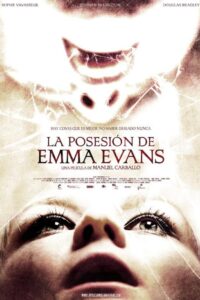 La posesión de Emma Evans