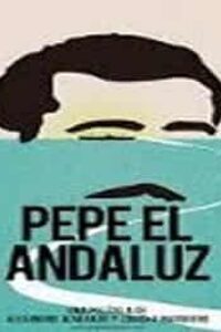 Pepe el andaluz