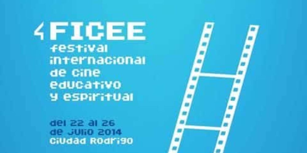 IV FICEE, Festival de Cine Educativo y Espiritual