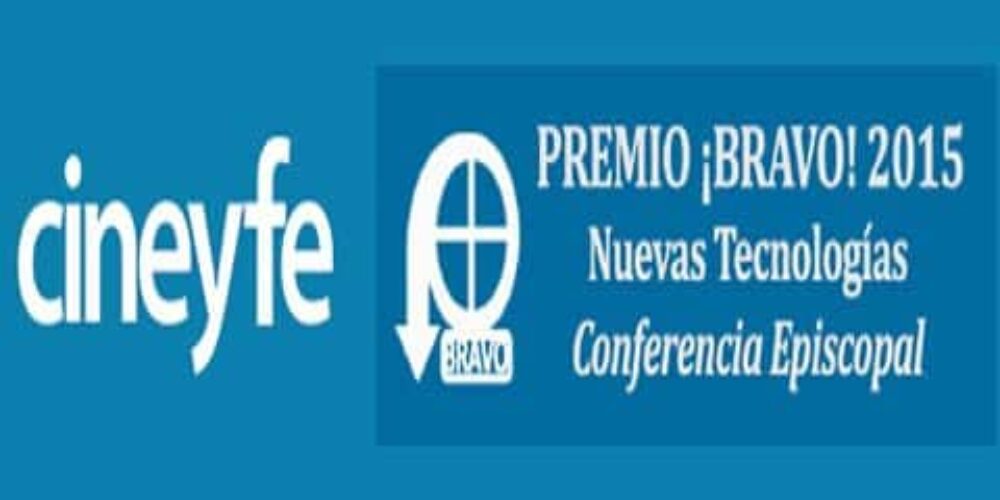 Cine y Fe recibe el Premio ¡Bravo! de Nuevas Tecnologías