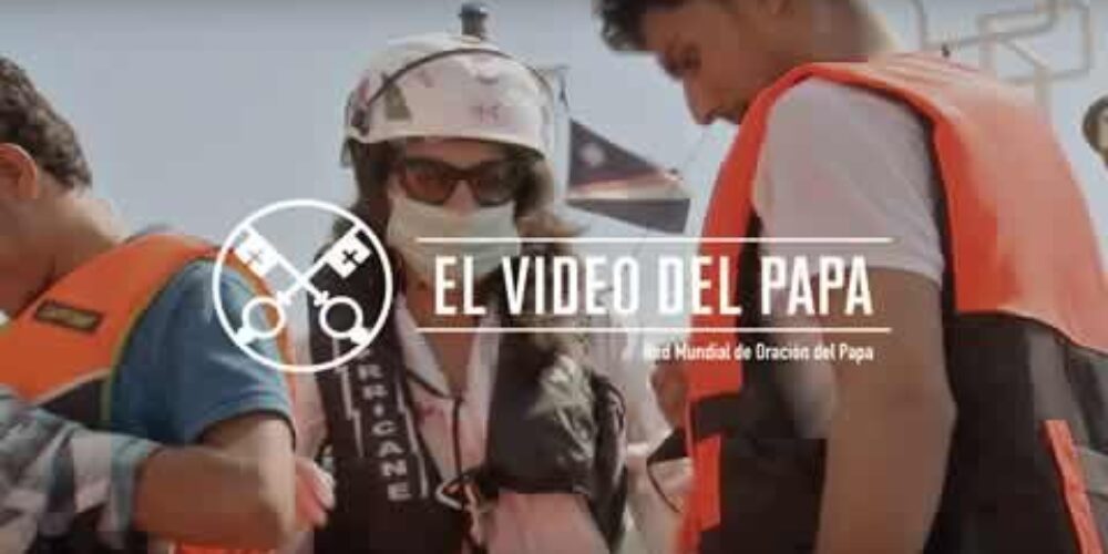El vídeo del Papa