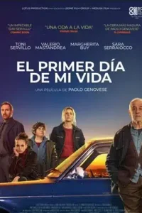 El primer día de mi vida