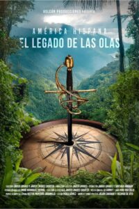 América Hispana. El legado de las olas