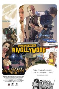 Bienvenidos a Rivollywood